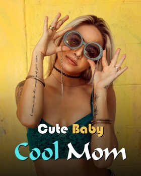 Cute Baby Cool Mom