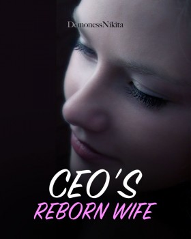 CEO'S REBORN WIFE