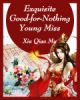 Exquisite Good-for-Nothing Young Miss