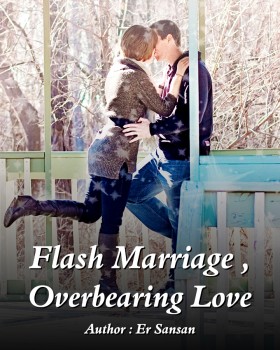 Flash Marriage, Overbearing Love