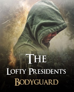 The Lofty President's Bodyguard