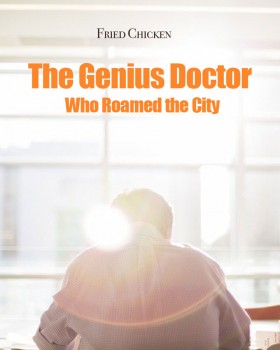The Genius Doctor Who Roamed the City