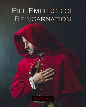 Pill Emperor of Reincarnation