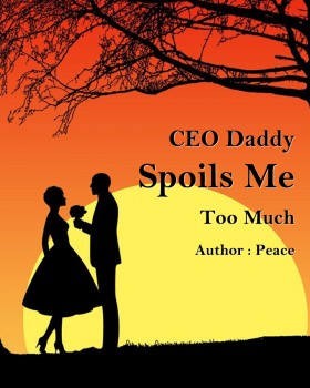 CEO Daddy Spoils Me Too Much